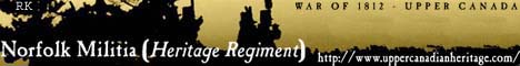 http://norfolk.uppercanadianheritage.com/ - Norfolk Militia Heritage Regiment